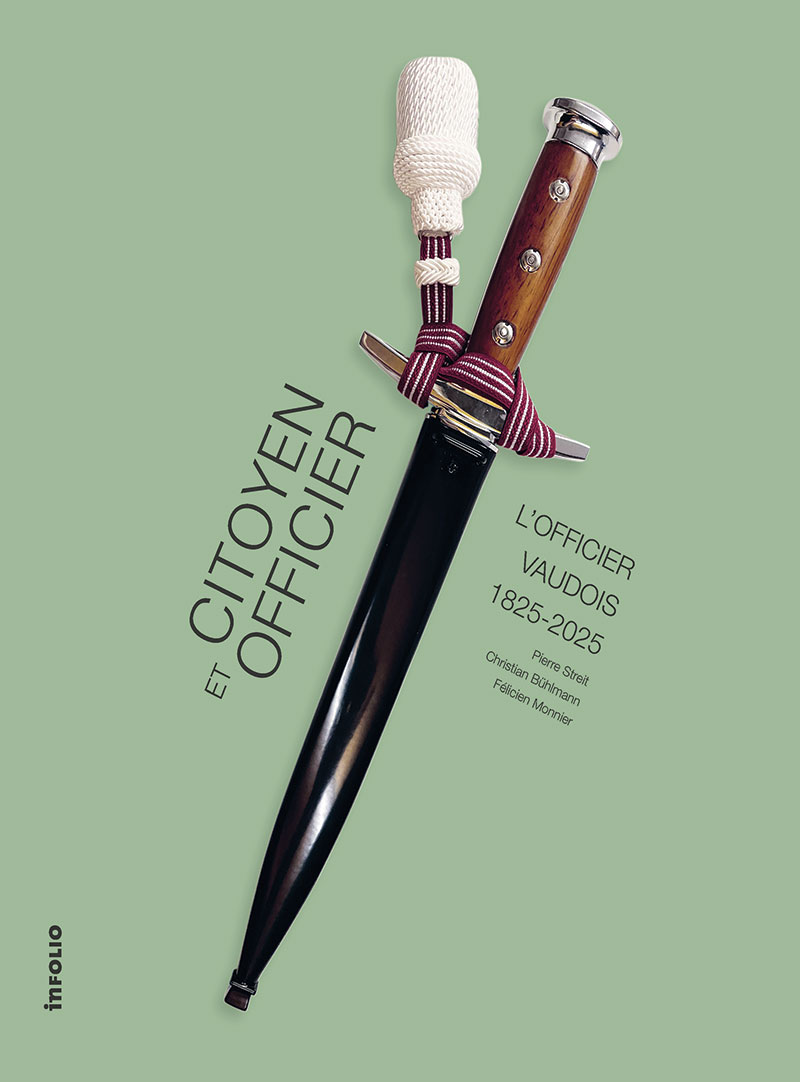 A paraître: Citoyen et officier – L’officier vaudois 1825-2025